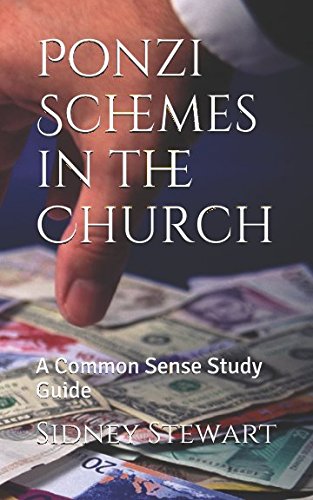 Ponzi Schemes in the Church: A Common Sense Study Guide Religion & Esotericism