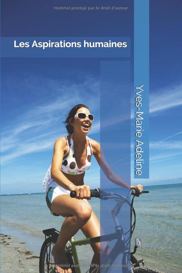 Les Aspirations humaines: Qu'espérons-nous? book