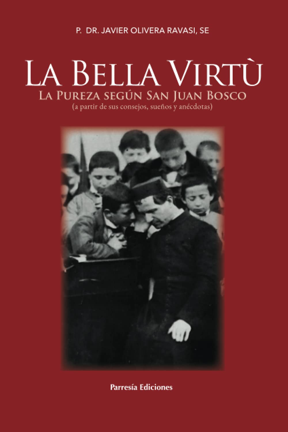 La bella virtù: (a partir de sus consejos, sueños y anécdotas) Social Sciences