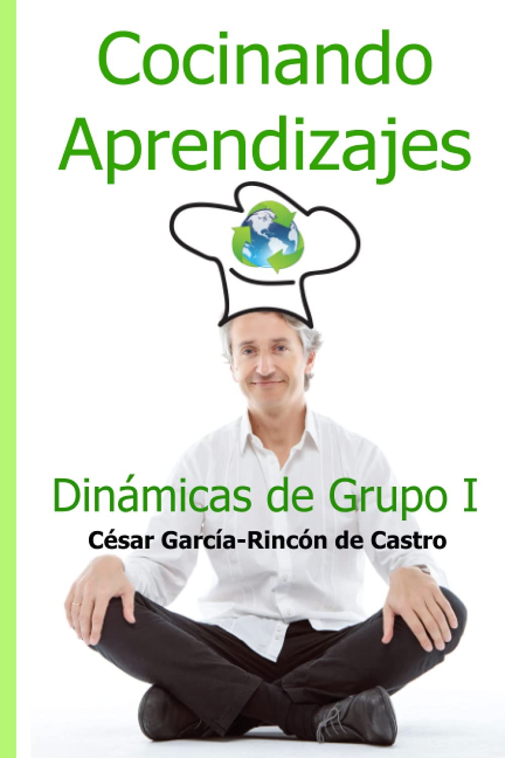 Cocinando Aprendizajes: Dinámicas de Grupo I Study Guides