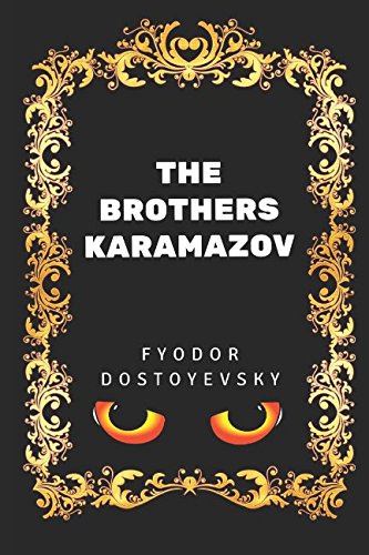 The Brothers Karamazov: By Fyodor Dostoyevsky - Illustrated Action & Adventure