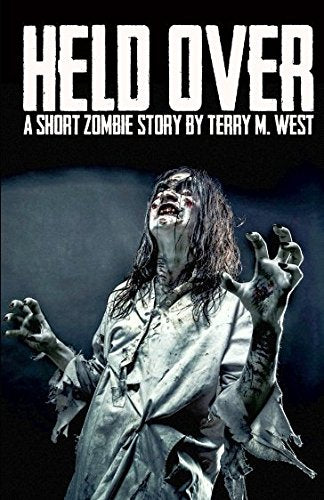 Product Image: Held Over: A Short Zombie Story