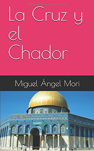 La Cruz y el Chador Action & Adventure