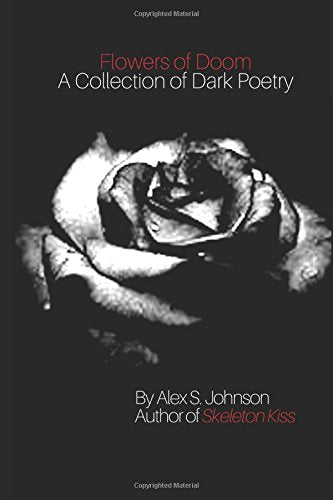 Flowers of Doom: A Collection of Dark Poetry Contemporary literature