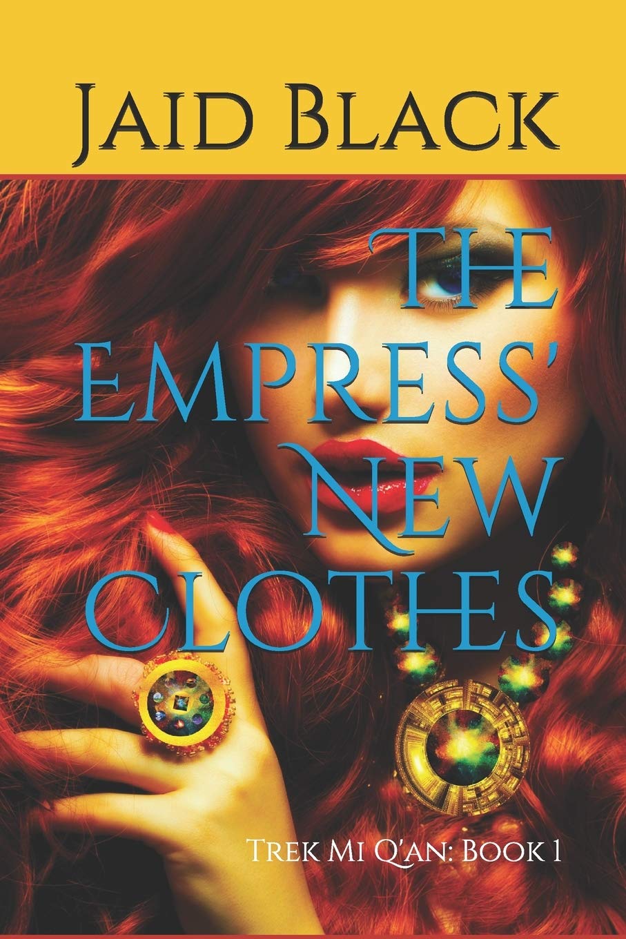 The Empress' New Clothes (Warriors of Trek Mi Q'an, Band 1) Eroticism
