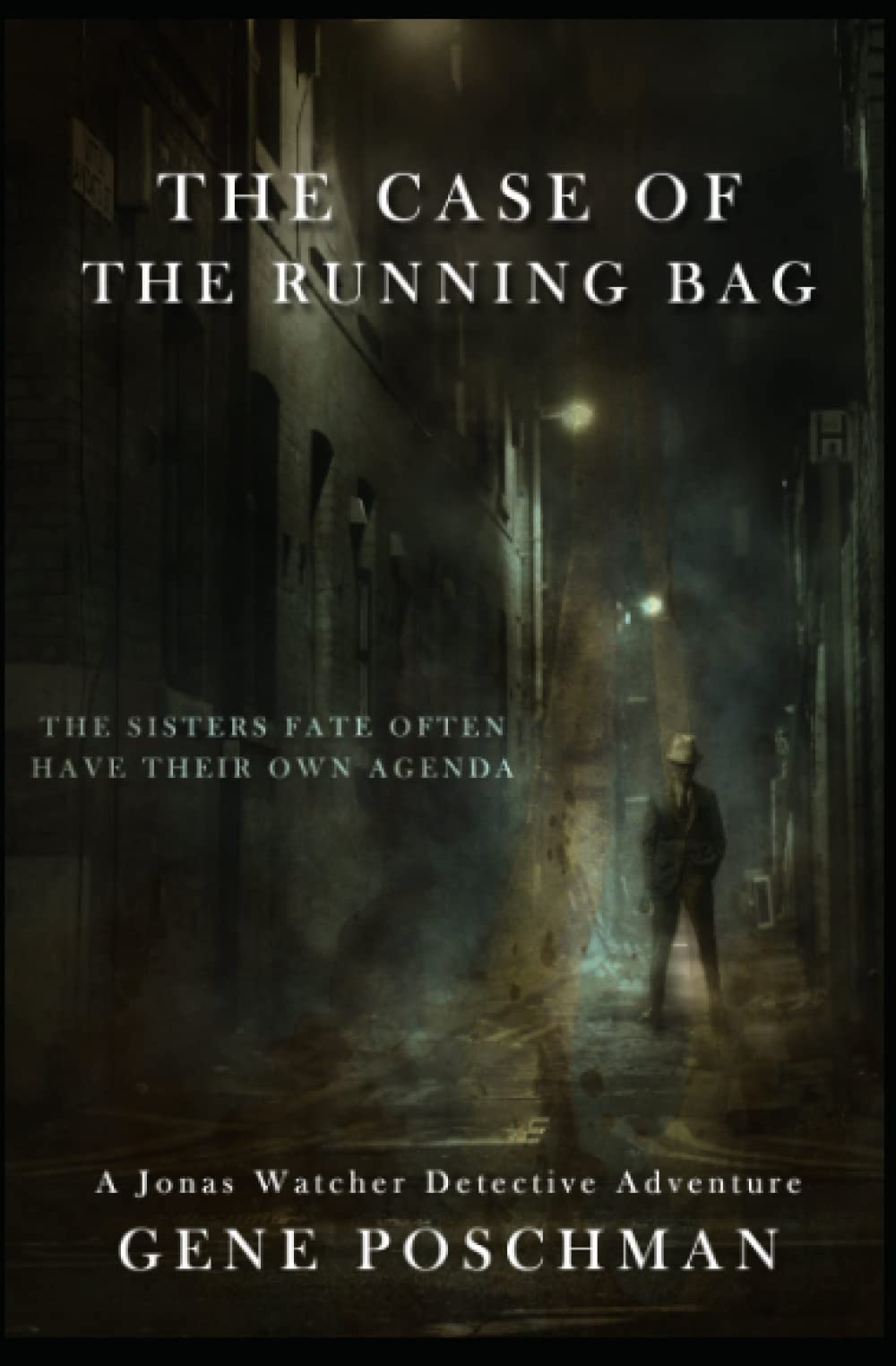 The Case of the Running Bag: A Jonas Watcher Detective Adventure Detective & CSI