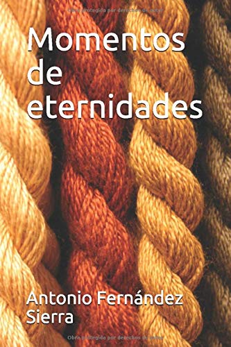 Momentos de eternidades Contemporary literature