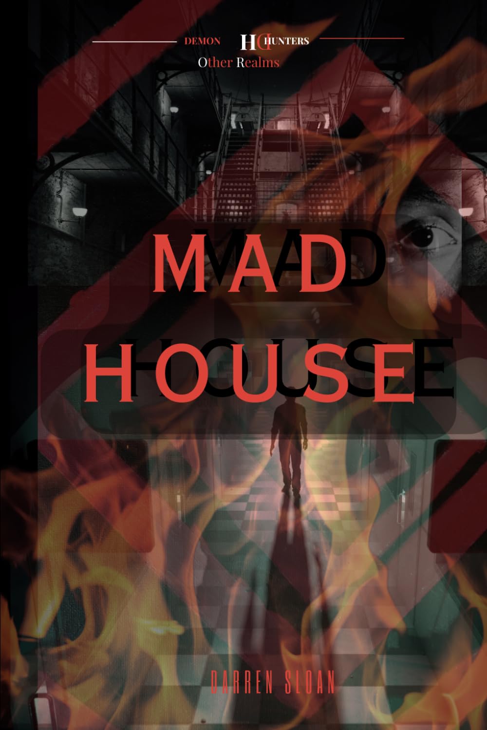 Mad House (Demon Hunters) Dark Fantasy