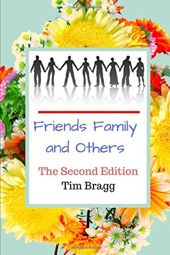 Friends Family and Others: The Second Edition. Humour & Satire