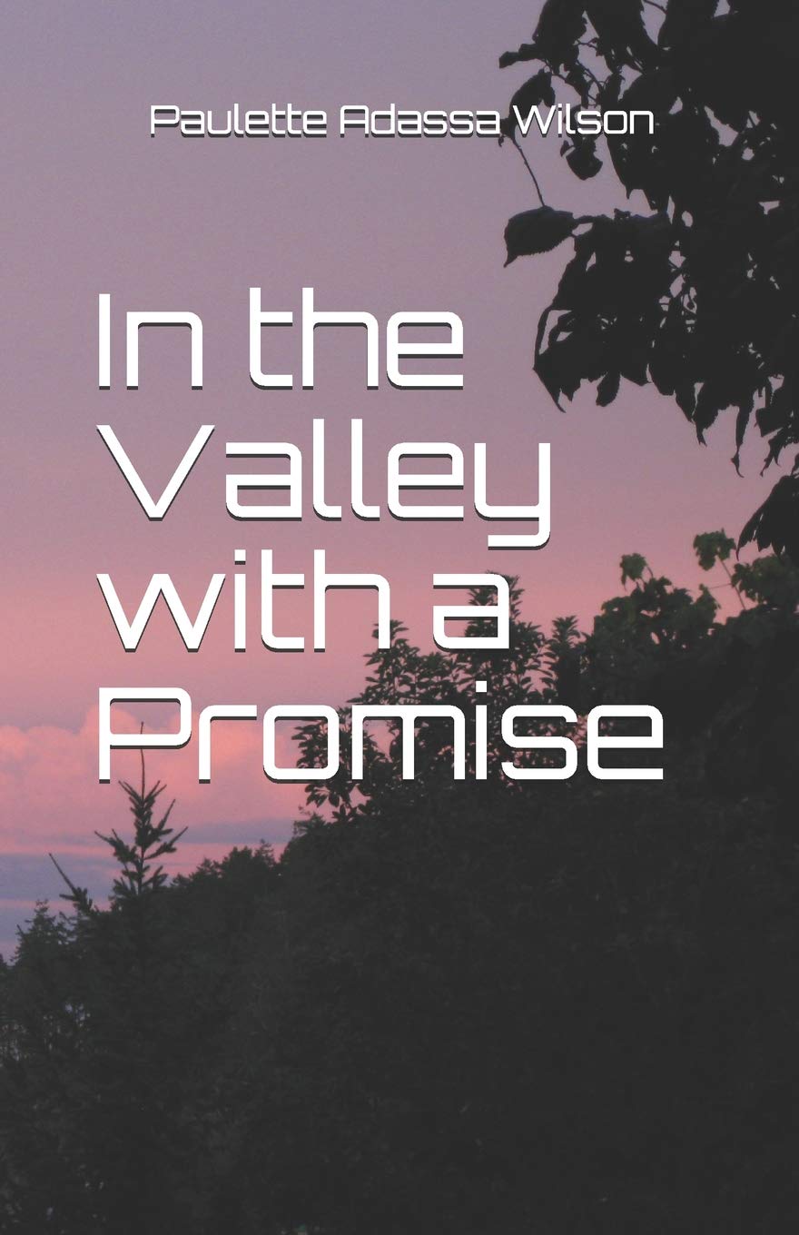 In the Valley with a Promise: I Will Be With You Lifestyle