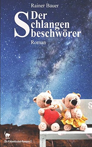 Der Schlangenbeschwörer (Die Katzenbuckel-Romane, Band 2) Humour & Satire