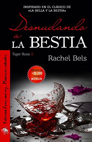 Desnudando a La Bestia: Tiger Rose II Eroticism