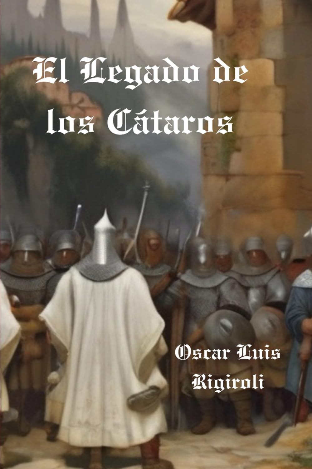 El Legado de los Cátaros Historical Fiction
