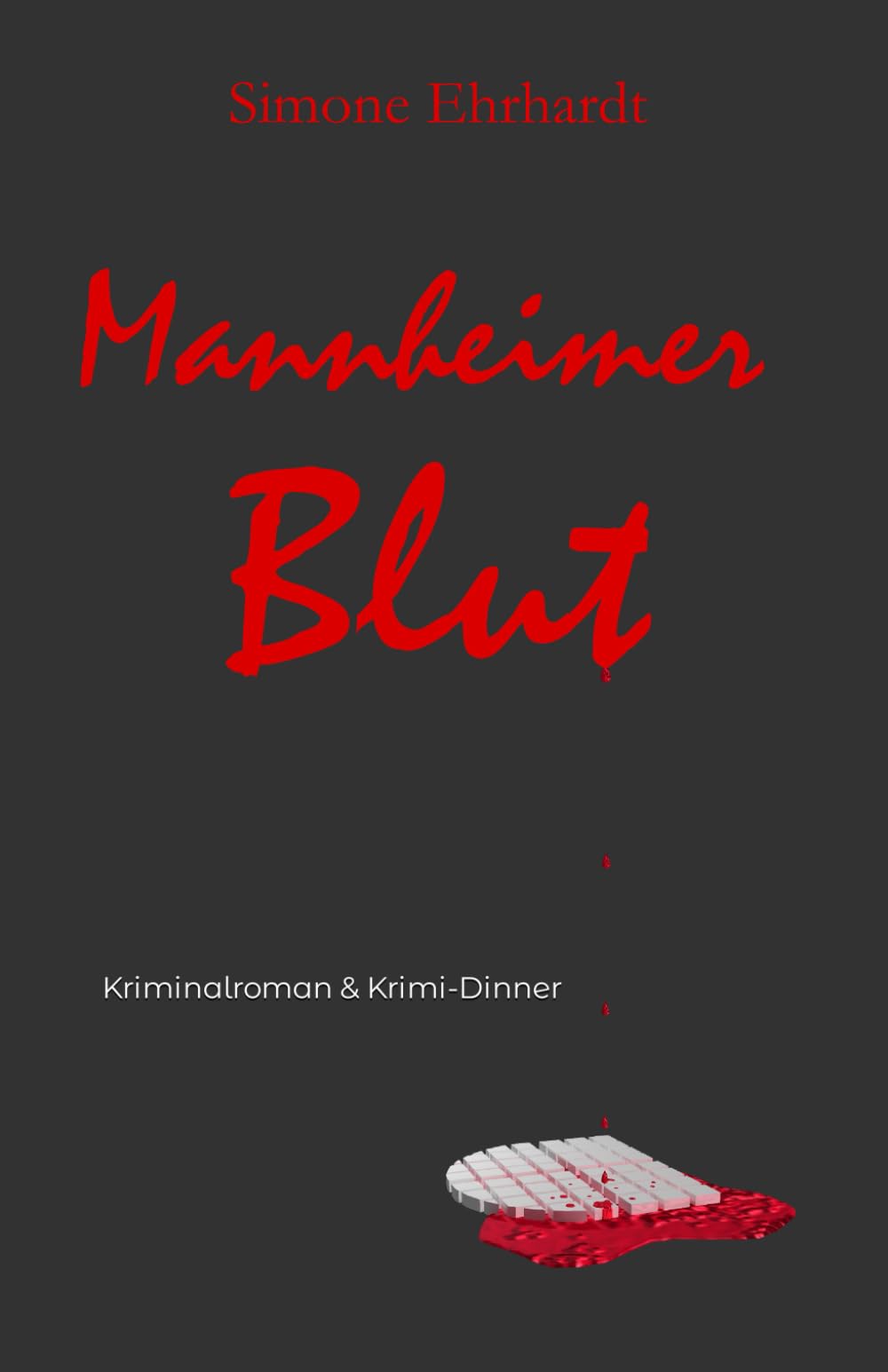 Mannheimer Blut: Kriminalroman & Krimi-Dinner (Krimi mit Gästen) Leisure & Fun