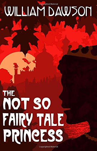 The Not So Fairy Tale Princess (Peter and Sophie, Band 1) Contemporary literature