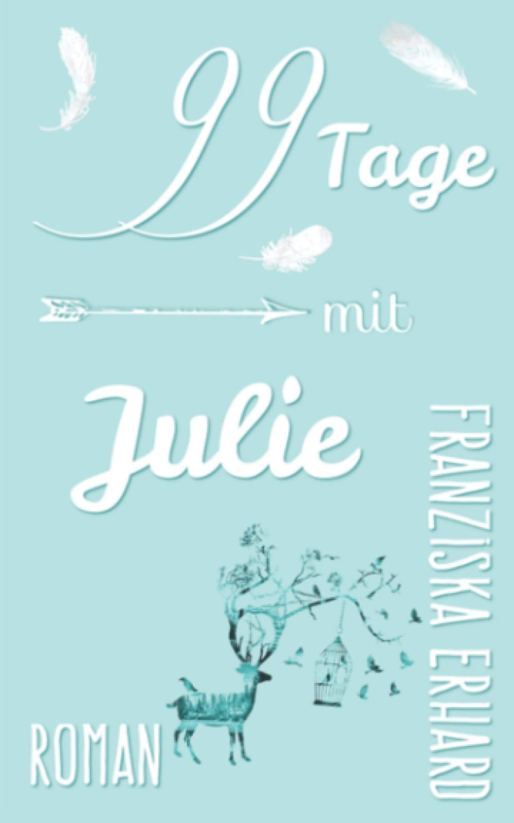 99 Tage mit Julie Contemporary Romance