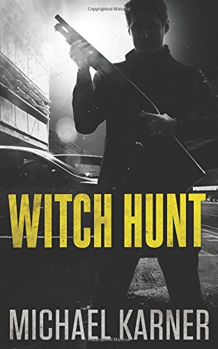 Witch Hunt: Thriller - Double Agent in China (Love Is For Tomorrow, Band 3) Suspense & Thrillers