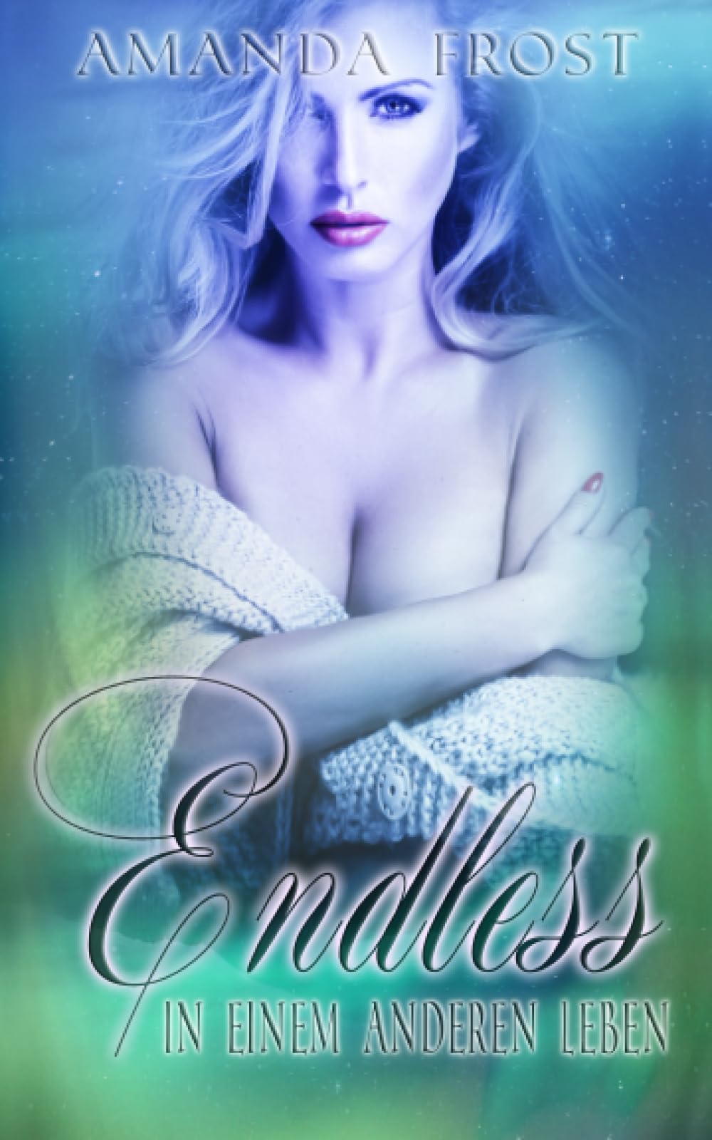 Endless - In einem anderen Leben (Endless-Eternity) Fantasy & Sci-Fi
