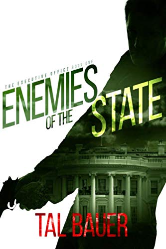 Enemies of the State: (The Executive Office #1) Special Edition LGBTQ+