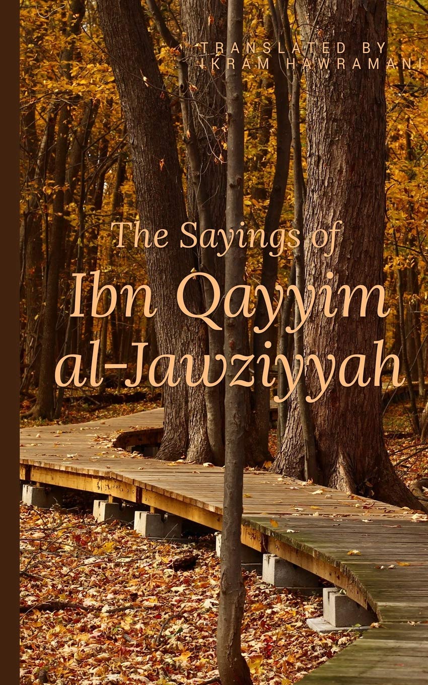 The Sayings of Ibn Qayyim al-Jawziyyah (Hawramani Islamic Inspiration Series) Social Sciences