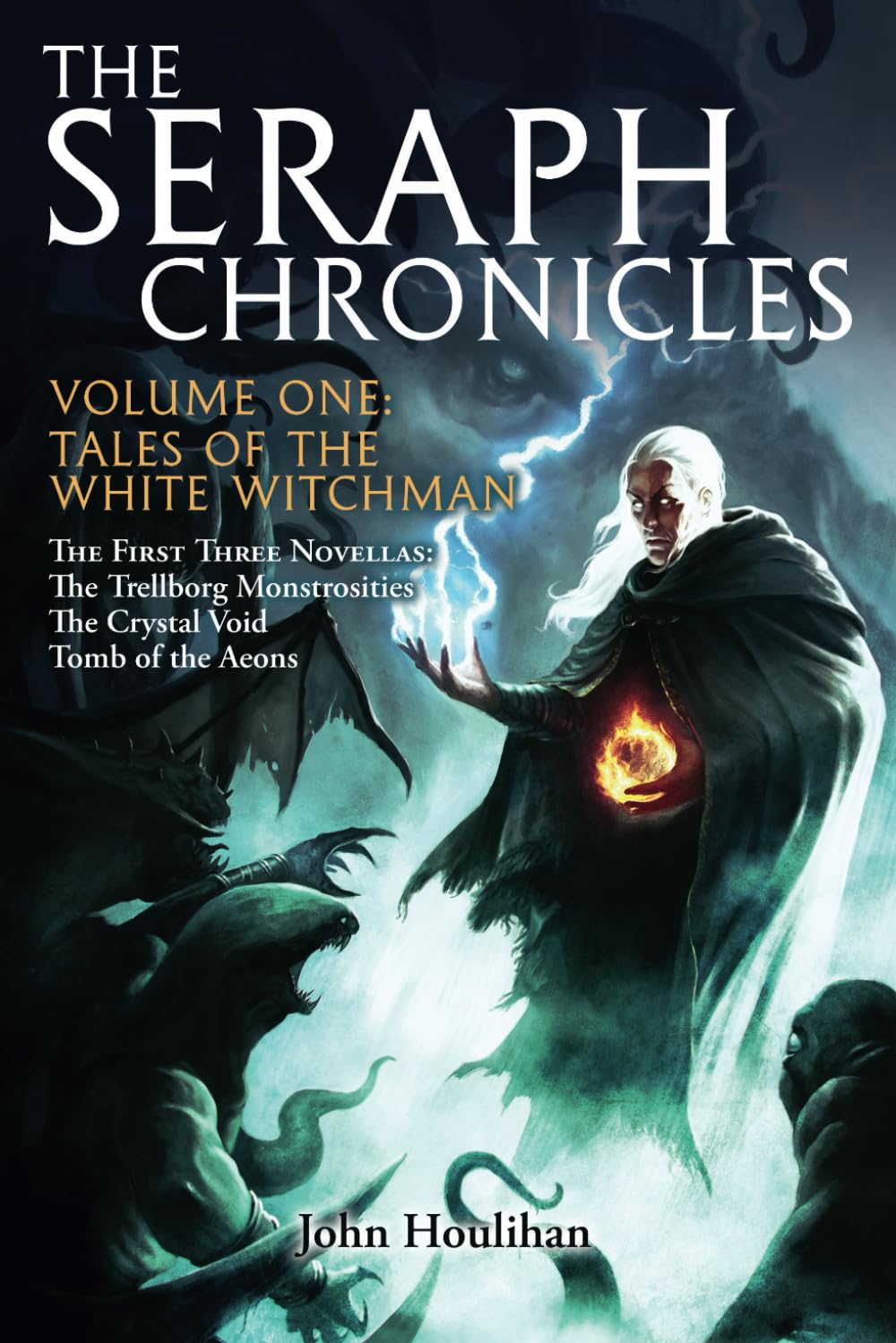Tales of the White Witchman: The Seraph Chronicles Volume One Action & Adventure