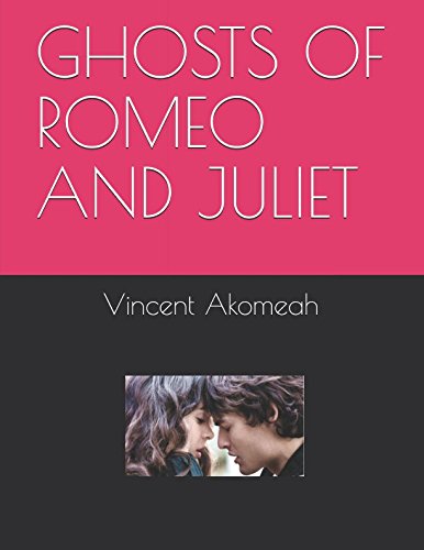 GHOSTS OF ROMEO AND JULIET Classics