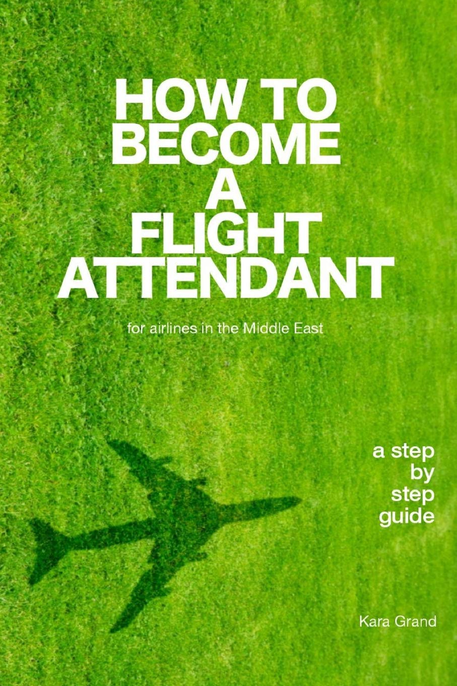 How to Become a Flight Attendant for airlines in the Middle East Business, Finance & Career