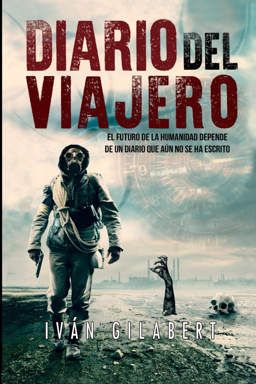 Diario del Viajero (BILOGÍA DEL VIAJERO, Band 1) Action & Adventure