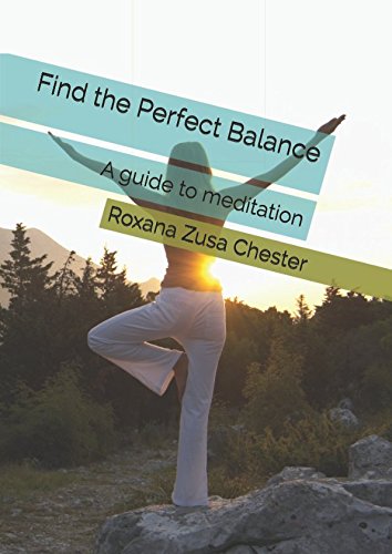 Find the Perfect Balance: A guide to meditation Health, Nutrition & Fitness
