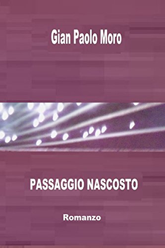 PASSAGGIO NASCOSTO: SONO PASSATI CINQUEMILA ANNI NEWGRANGE E' LA LORO CASA (1, Band 1) Fairy Tales & Legends