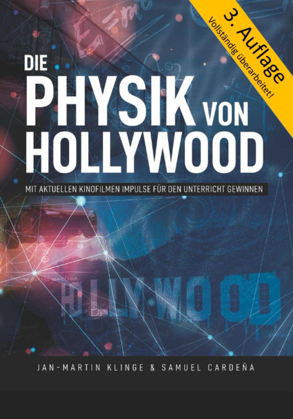 Die Physik von Hollywood: Mit aktuellen Kinofilmen Impulse für den Unterricht gewinnen Natural Sciences