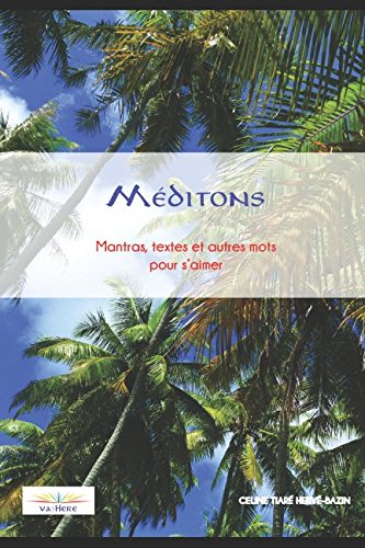 Méditons.: Mantras, textes et autres mots pour s’aimer. Lifestyle