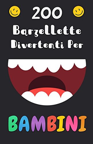 200 Barzellette Divertenti Per Bambini: Per 5-12 anni Non-fiction