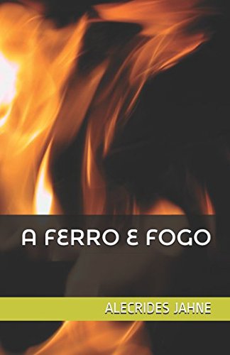 A FERRO E FOGO (Poeminhas, Band 2) Poetry