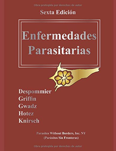 Enfermedades Parasitarias Sexta Edoción Learning & Reference