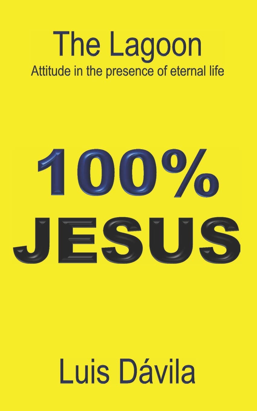 The Lagoon: Attitude in the presence of eternal life (Christian Church, Band 8) Self-help