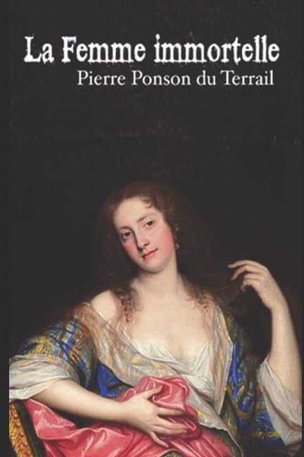 La Femme immortelle Contemporary literature