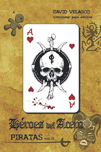 Héroes del Acero, Piratas II: Librojuego (Tierras de Úrowen, Band 3) Dark Fantasy