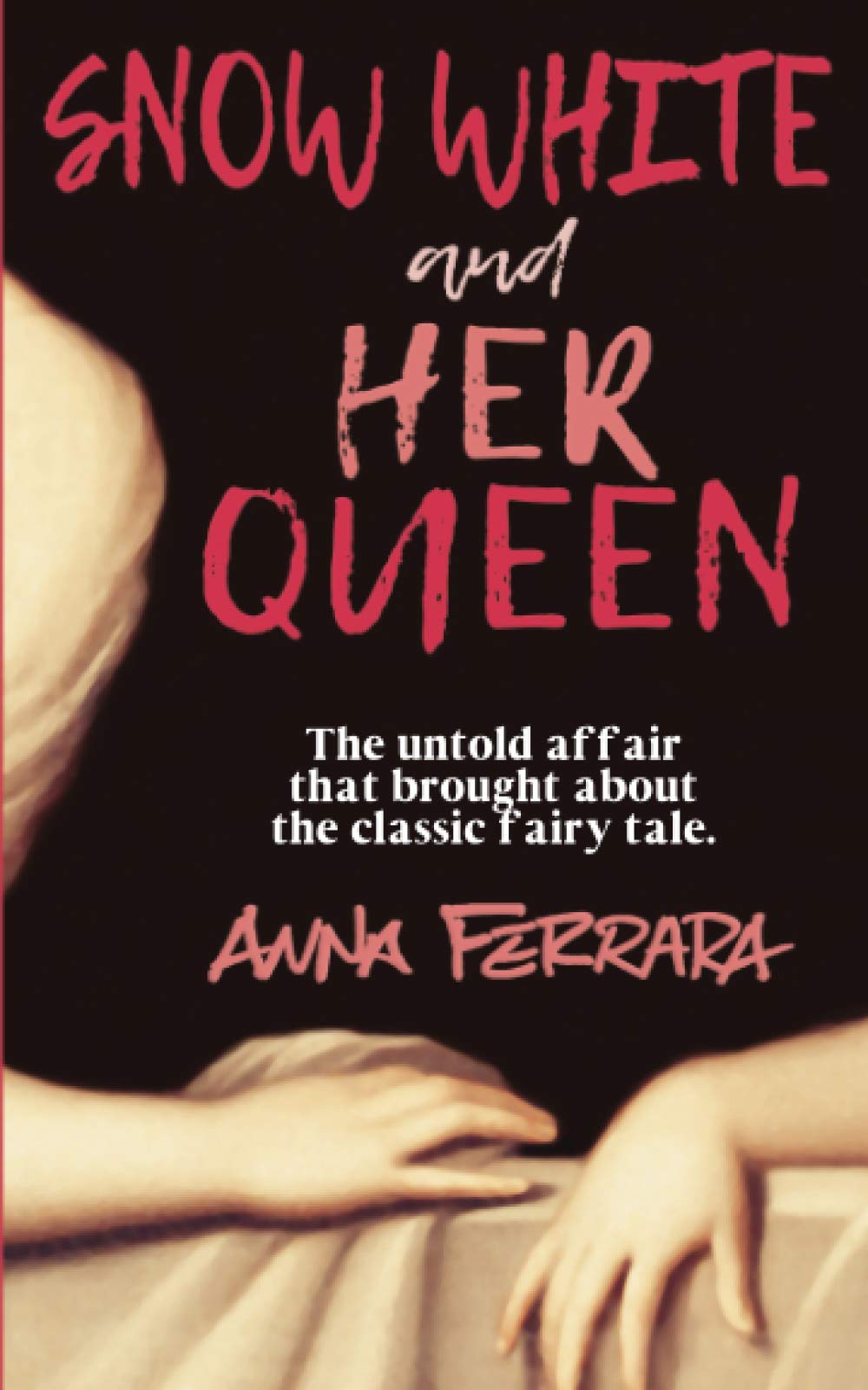 Snow White and Her Queen: The Untold Affair LGBTQ+
