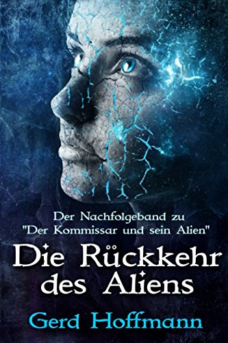 Die Rückkehr des Aliens (Die Außerirdische, Band 2) Superheroes