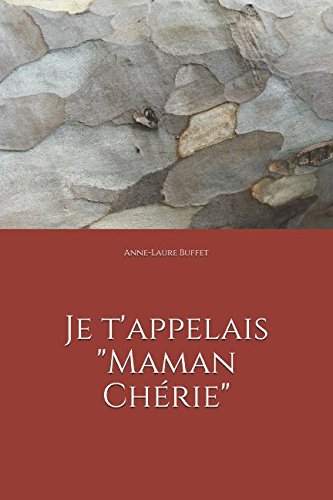 Je t'appelais "Maman Chérie" Contemporary literature