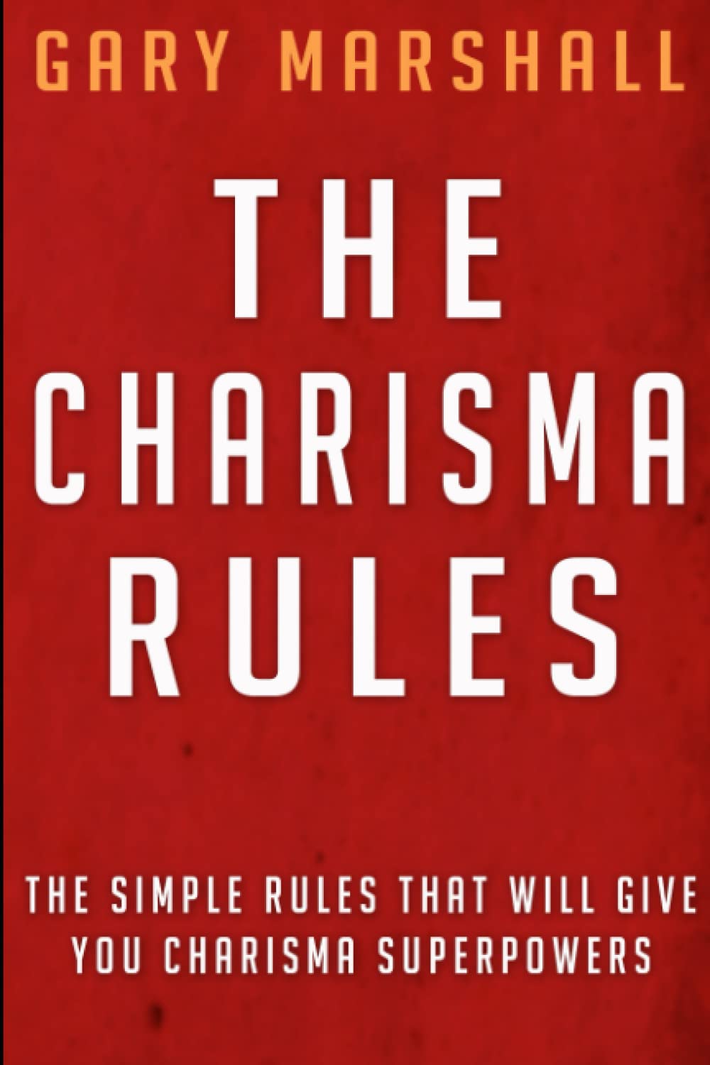 Charisma: Conversation Skills, Influence, Social Skills, People Skills Books