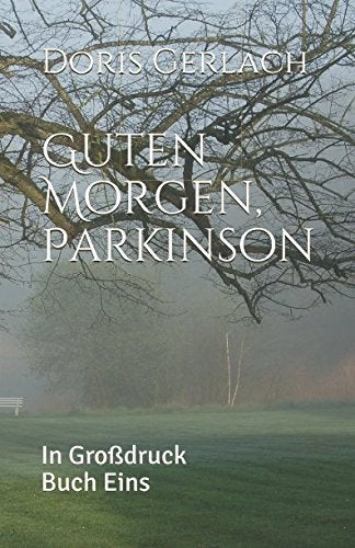 Guten Morgen, Parkinson: In Großdruck Buch Eins Contemporary literature
