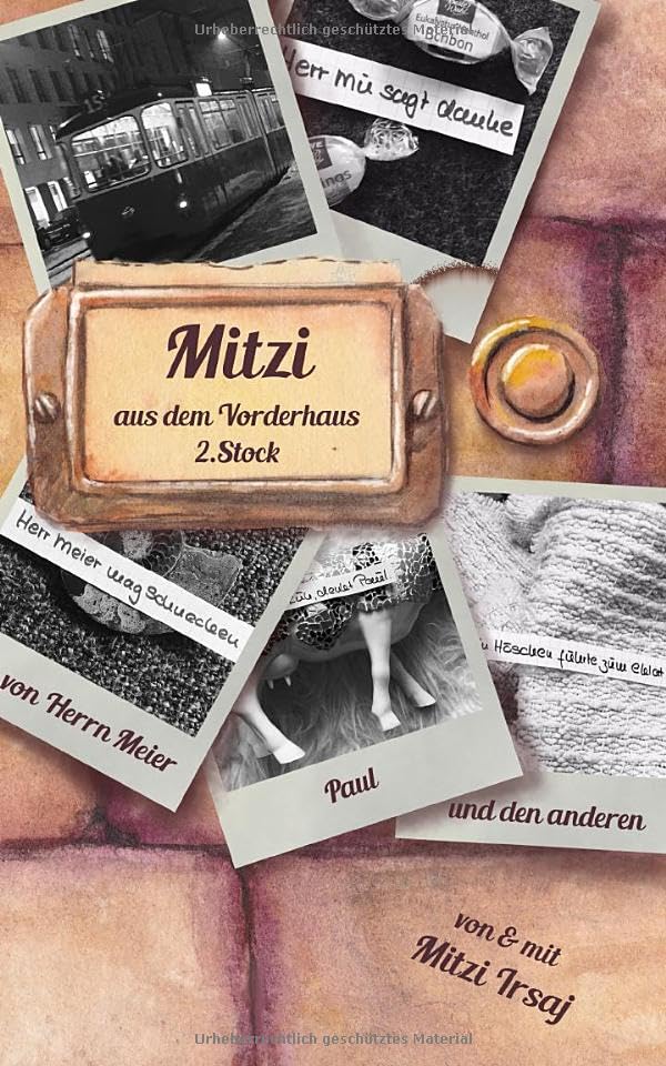 Mitzi aus dem Vorderhaus, 2. Stock: Von Herrn Meier, Paul und den anderen Essays & Short Stories