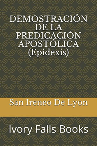 DEMOSTRACIÓN DE LA PREDICACIÓN APOSTÓLICA (Epidexis) Religion & Esotericism