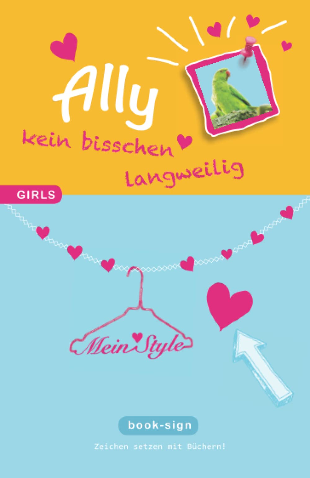 Ally – kein bisschen langweilig (GIRLS, Band 2) Books