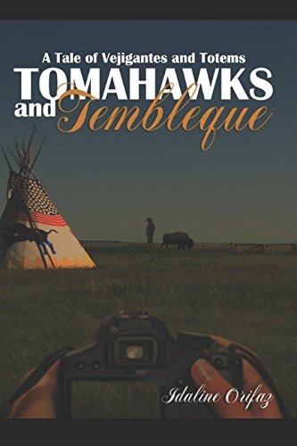Tomahawks and Tembleque (Tales of Vejigantes and Totems, Band 1) Contemporary literature