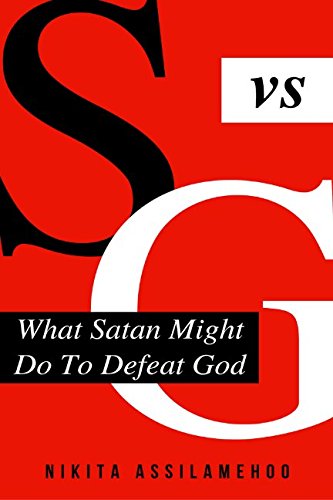 What Satan Might Do To Defeat God Books