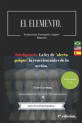 El elemento.: Inteligencia. La ley de "alerta psique" la reacción antes de la acción. Philosophy
