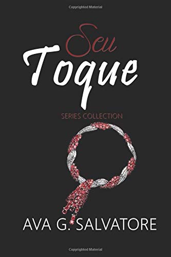 Seu Toque: Série Completa (Belas Mentiras, Band 0) Eroticism